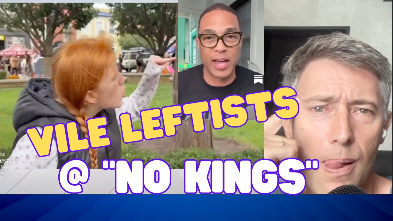 Vile Leftists Spew Pure HATRED at "No Kings" Protest -- Media Covers Them as "Angels"