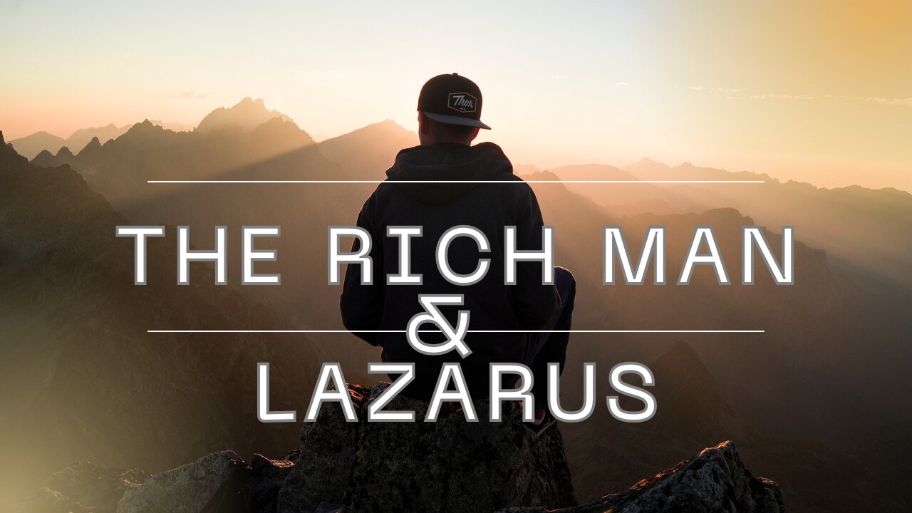 Podcast # 14 The Rich Man & Lazarus