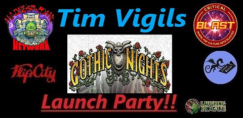 Madness Launch Party!! Tim Vigils' "Gothic Nights"