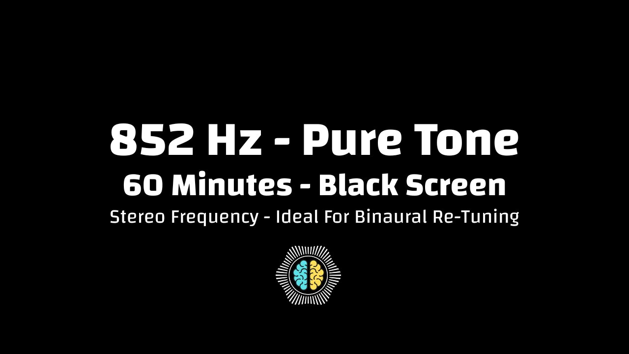 🔊 852 Hz Pure Tone | Inner Guidance Frequency | 60 Minutes | Black Screen | Stereo | SOLFEGGIO
