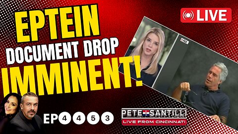 Breaking: Pam Bondi Says Epstein Document Drop Imminent [EP 4453-8AM]