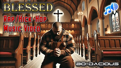 'Blessed' - Bo-Dacious (Official Video)