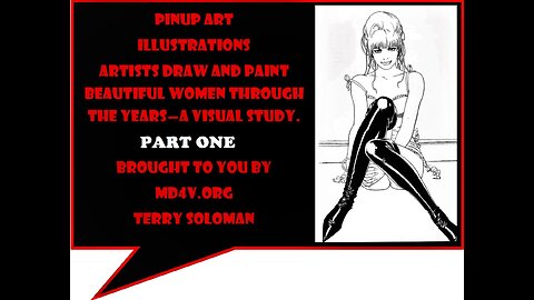 Pinups-Drawings-Paintings; Illustrations of Women Through The Years