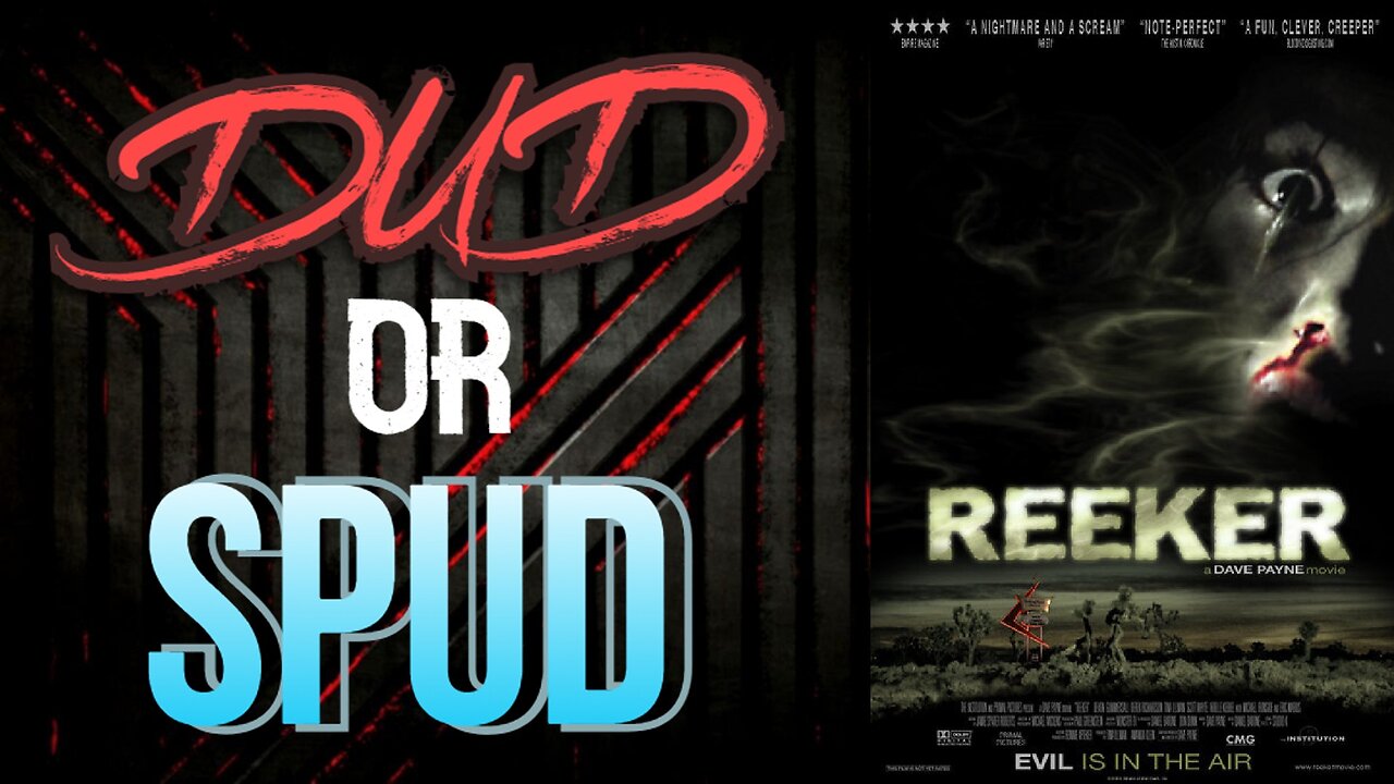 DUD or SPUD – Reeker | MOVIE REVIEW