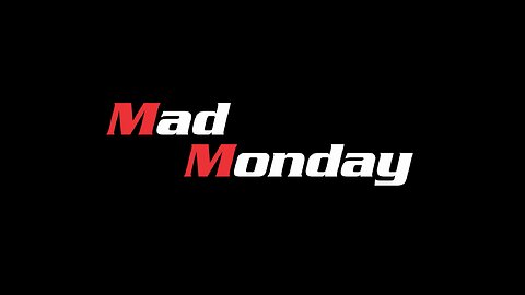 Mad Monday