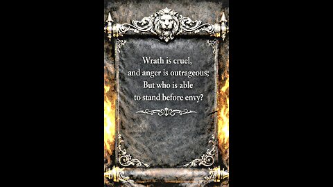 Who can stand before envy?