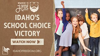 Nowhere To Hyde -- Idaho's School Choice Victory