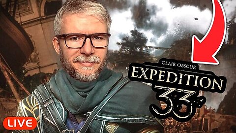 🔴LIVE - Finally Playing Clair Obscur: Expedition 33