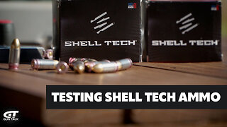 Testing Shell Tech Ammo