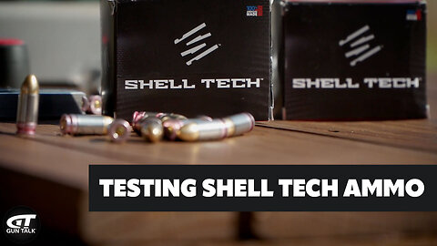 Testing Shell Tech Ammo