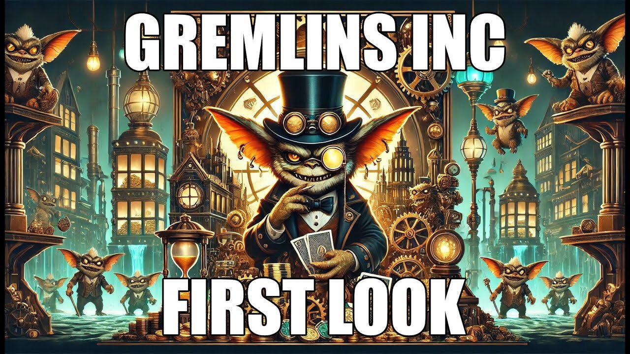 Gremlins, Inc.: A Strategic Steampunk Board Game – First Look!