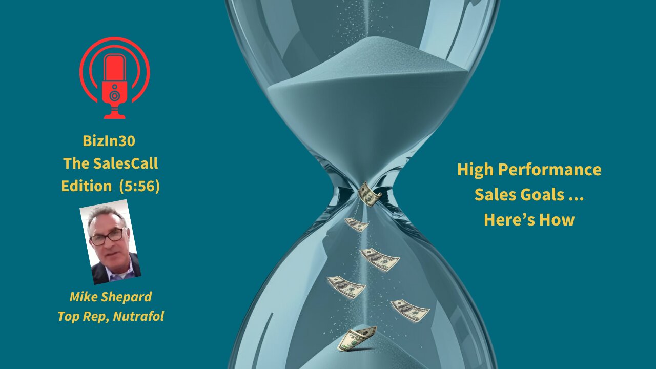 High-Performance Sales Goals: Proven Strategies That Drive Real Revenue Growth (5:56)