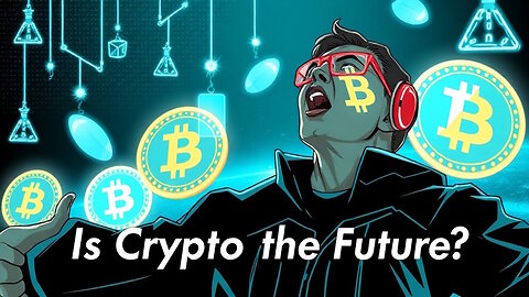 Is Crypto the Future of Banking and Business?