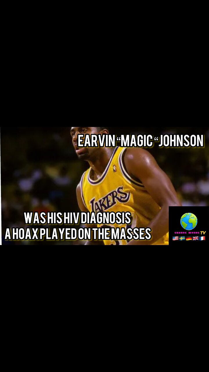 MAGIC JOHNSON WAS HIS HIV DIAGNOSIS A HOAX ON THE MASSES