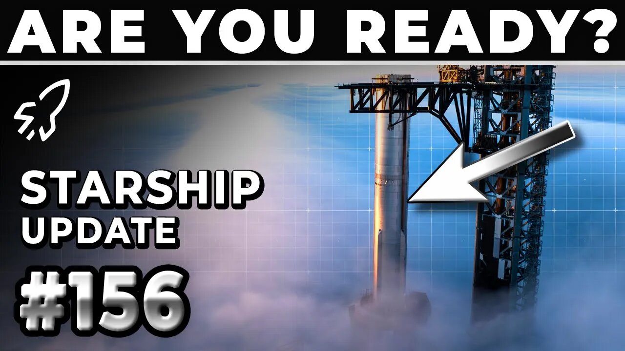 Starship Flight 8 Tomorrow! - SpaceX Weekly #156