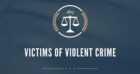 Victims of Violent Crime