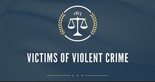Victims of Violent Crime