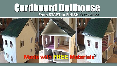 Cardboard Dollhouse From Start to Finish