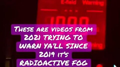 Someone is speaking about a radioactive fog