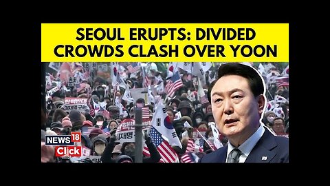 South Korea's President Impeached: Thousands Of Protesters For & Against Yoon Rally In Seoul | N18G