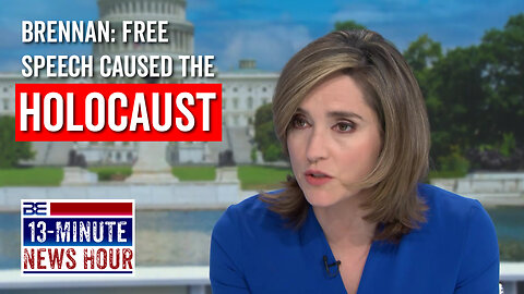CBS' Brennan: Free Speech Caused the Holocaust | Bobby Eberle Ep. 628