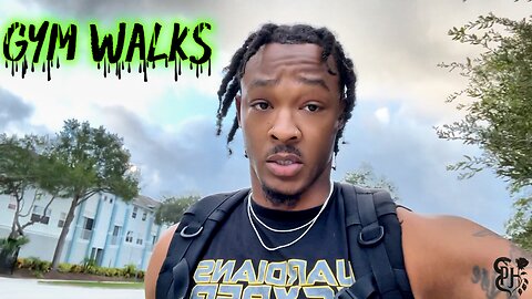 Gym Walks Ep.12