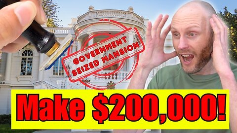 Make $200,000 With A Government Seized House | Here