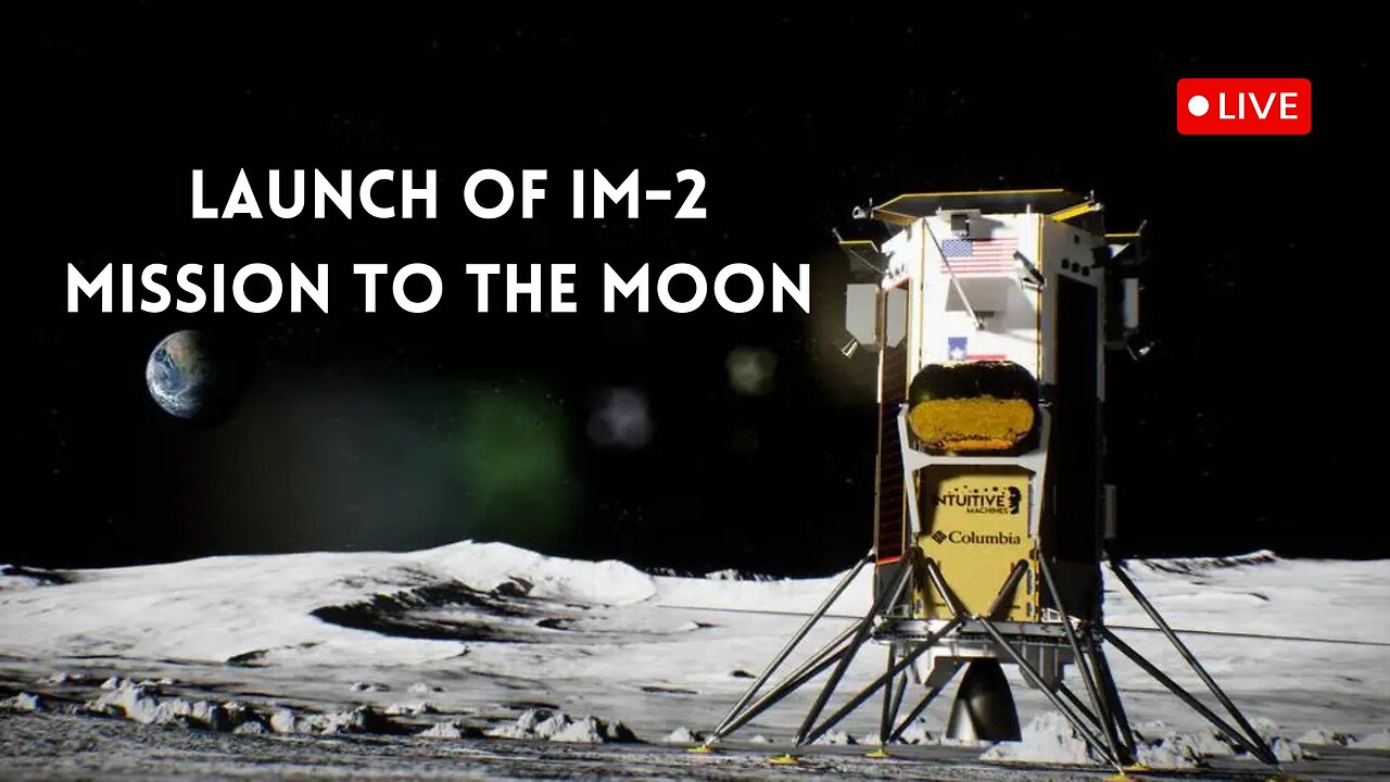 Intuitive Machines IM-2 mission to the moon