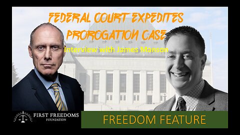 Federal Court Expedites Prorogation Case