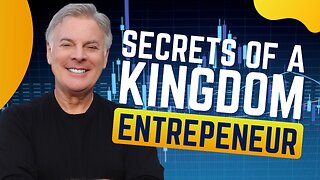 Secrets of a Kingdom Entrepreneur - How to Master the Supernatural Flow of Increase
