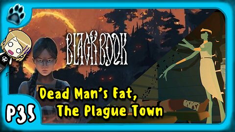 Black Book P35 | Dead Man's Fat, The Plague Town