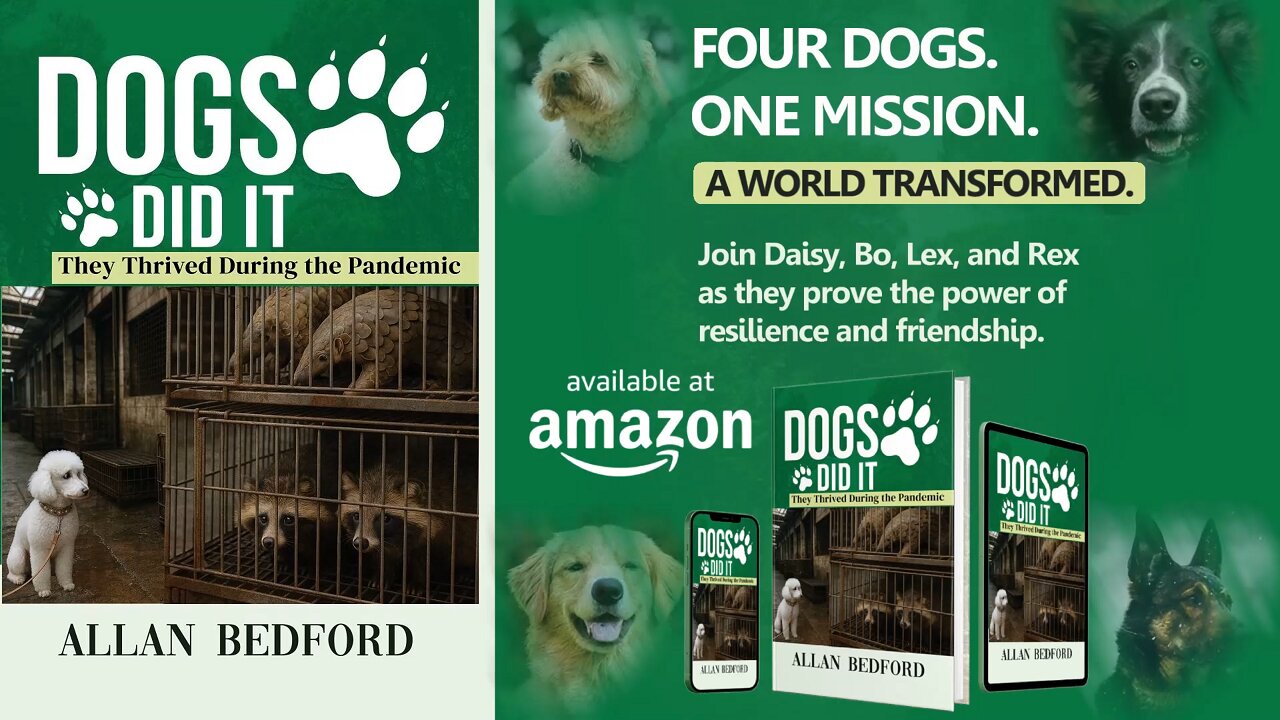 Dogs Did It: They Thrived During the Pandemic — A Book by Allan Bedford