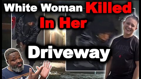 White Woman Ignored Her Intuition And Got Killed by Prowlin Thug in Her Driveway.