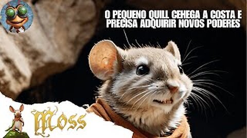 MOSS : BOOK I | O pequeno quill chega a costa e precisa adquirir novos poderes