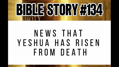 📖 Bible Story #134 News That Yeshua Was Risen From His Death 💕 #ASL #deaf #realtalk