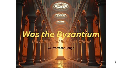 Was the Byzantium the Millennial reign of Christ?