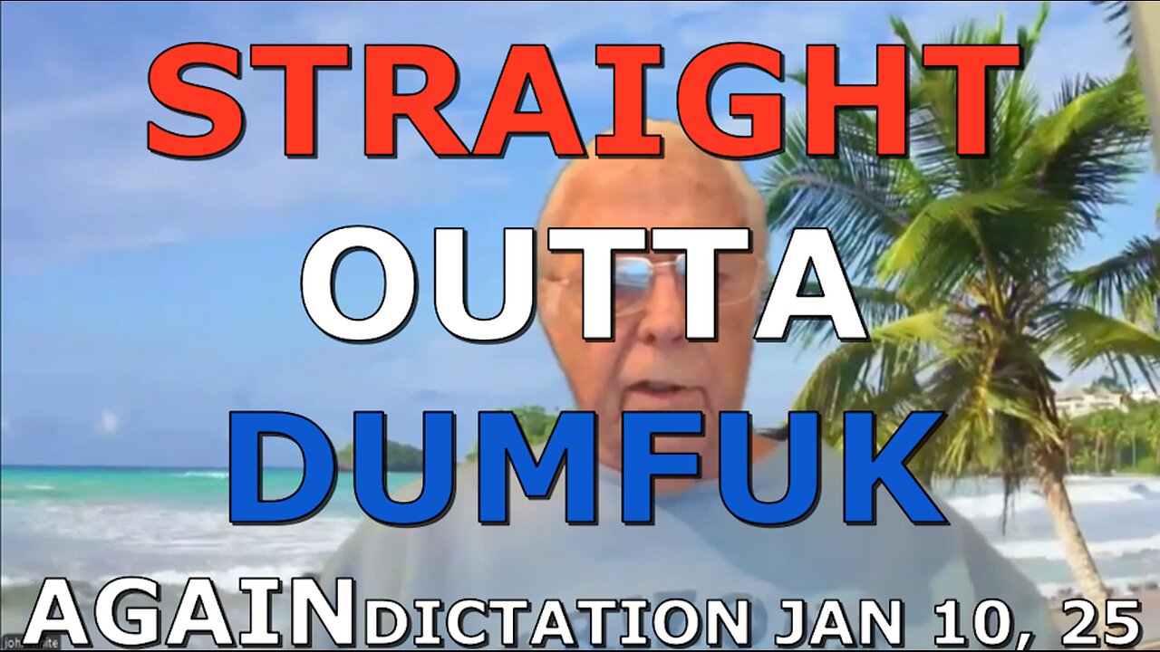 STRAIGHT OUTTA DUMFUK AGAIN NEW DICTATION