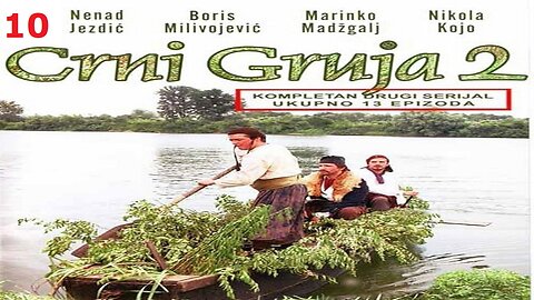 Crni Gruja [2004] - SE02-E10 - Duplo ili golo