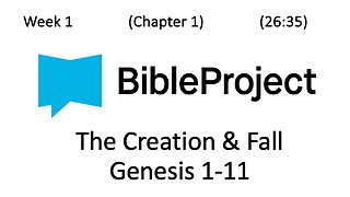 2025-01-15 Bible in a Year - Week 1 - Genesis 1-11