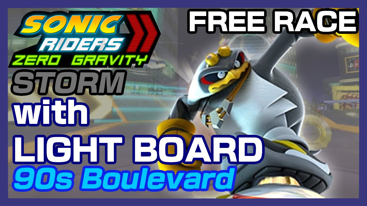 Sonic Riders: Zero Gravity: Storm with Light Board on 90s Boulevard