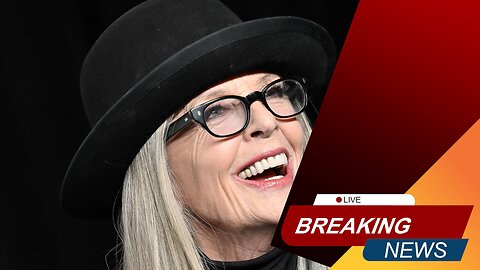 Diane Keaton Dead at 79......