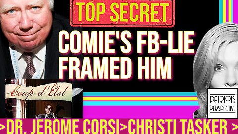 🔥 JEROME CORSI EXPOSES JAMES COMEY | FBI
