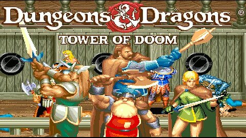 Dungeons & Dragons - Tower of Doom (Gameplay)