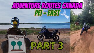 Yamaha Tenere 700 - Adventure Routes Canada, PEI EAST. PART3.