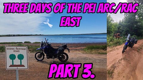 YYamaha Tenere 700 - Adventure Routes Canada, PEI EAST. PART3.