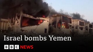 Netanyahu: bomb attacks on Yemen are “just the beginning” | BBC News