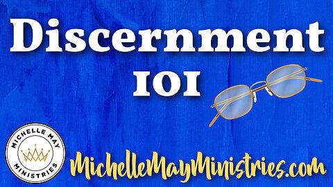 Discernment 101