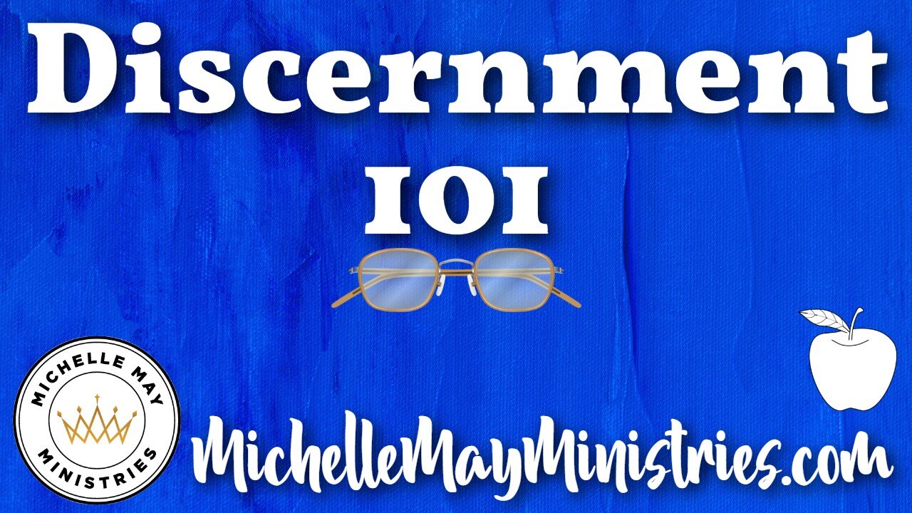Discernment 101