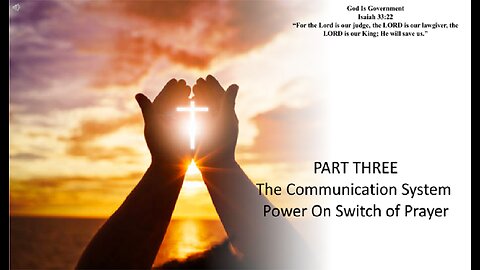 The Communication System Power On Switch of Prayer