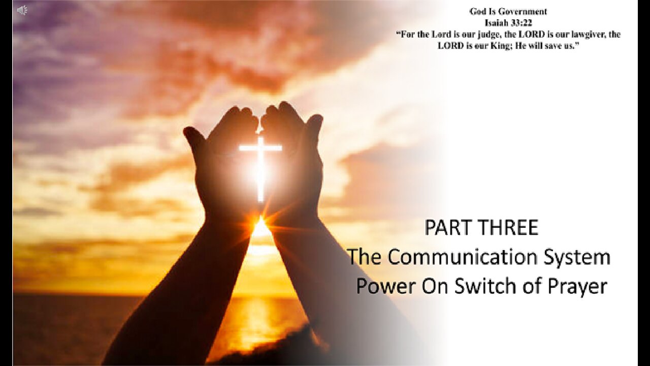 The Communication System Power On Switch of Prayer